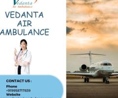 Take Vedanta Air Ambulance in Kolkata with Extraordinary Medical Care