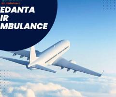 Vedanta Air Ambulance in Patna – Rapid and Life-Saving