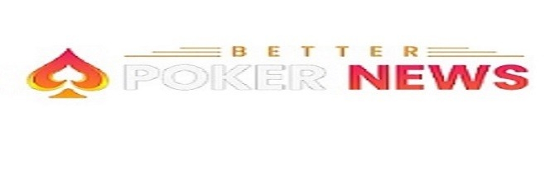 Better Poker News Cover Image