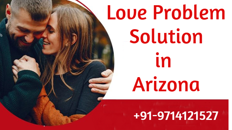 Love Problem Solution in Arizona - Astrologer Panchmukhi Jyotish