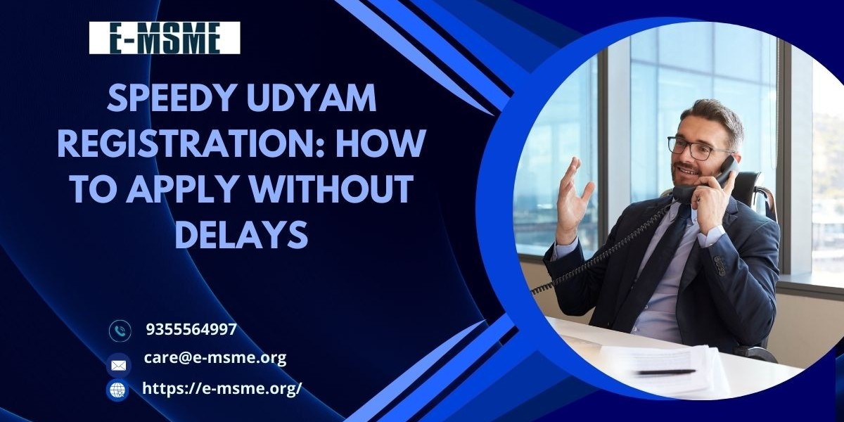 Speedy Udyam Registration: How to Apply Without Delays