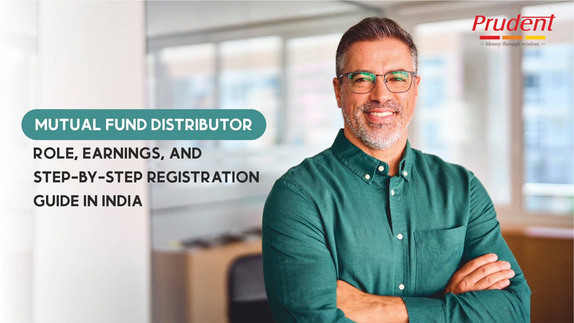 Mutual Fund Distributor: Role, Earnings, and Step‑by‑Step Registration Guide in India