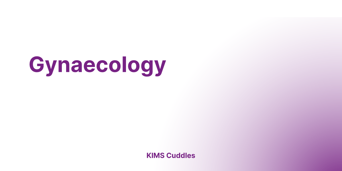 Gynaecology | KIMS Cuddles