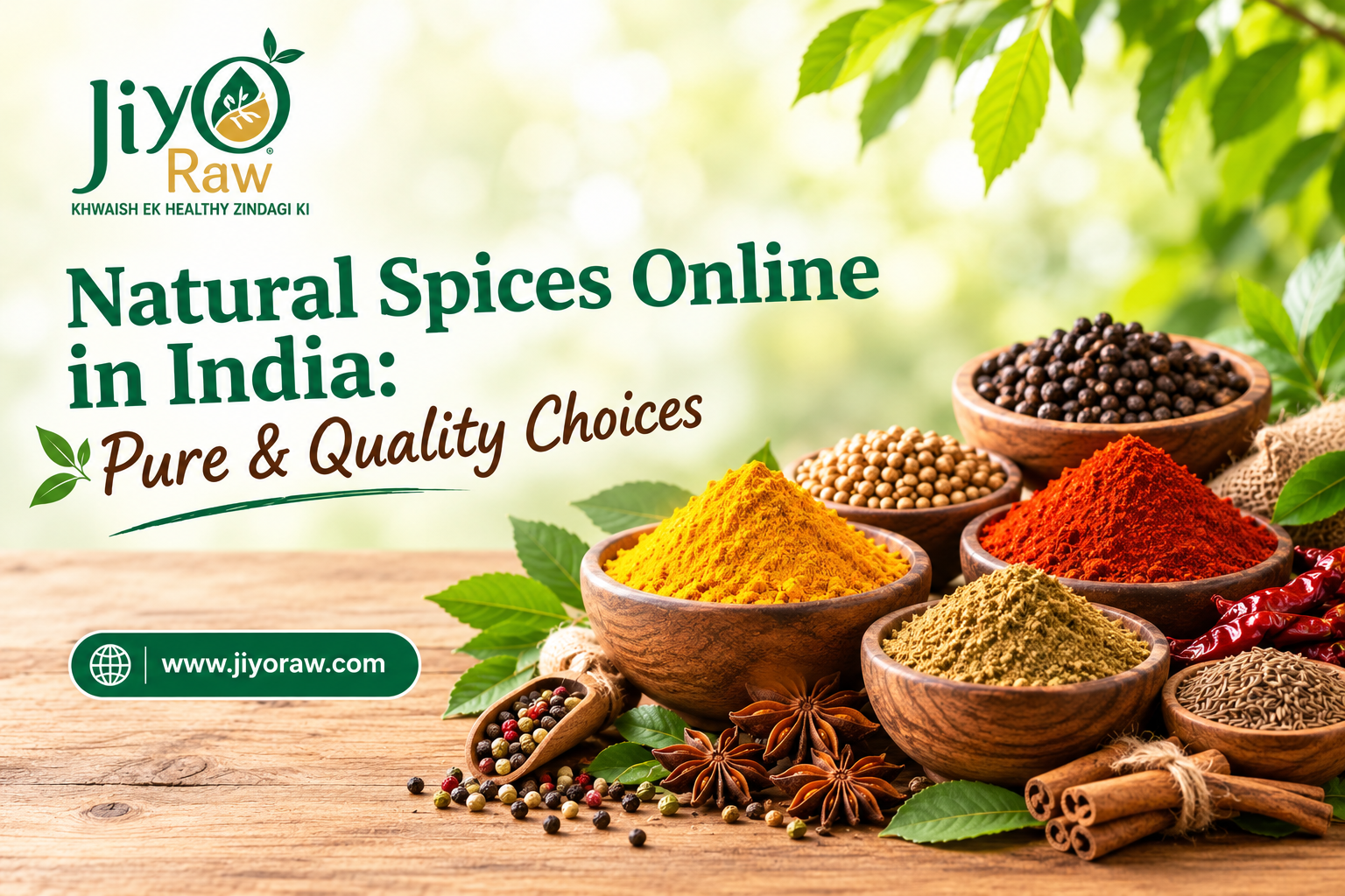 Natural Spices Online in India: Pure & Quality Choices  – Jiyoraw